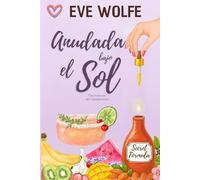 Anudada bajo el sol: Una comedia romántica Omegaverse de harén inverso (Calentitoverso)