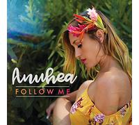 Anuhea - Follow Me