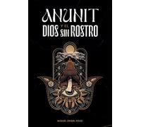 Anunit y el dios sin rostro: Una novela histórica de fe y destino en la antigua Babilonia (Sinar n° 1): 6