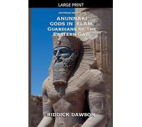 Anunnaki Gods in Elam, Guardians of the Eastern Gate (11)