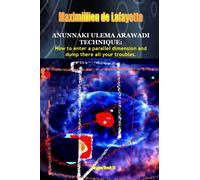 Anunnaki Ulema Arawadi Technique: How to enter a parallel dimension and dump there all your troubles.
