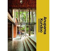 Anupama Kundoo : The Architect’s Studio