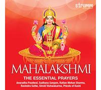 ANURADHA PAUDWAL SADHANA SARGAM - MAHALAXMI THE ESSENTIAL PRAYERS