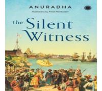 Anuradha The Silent Witness Paperback Book Anuradha Multicolor