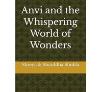 Anvi and the Whispering World of Wonders