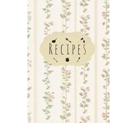 ANVIE Recipe Book A5 - Recipes- 100 Fill Out Pages, DIY Cooking Baking, Vintage Flower Design, Soft Cover