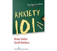 Anxiety 101 (The Psych 101 Series)