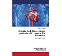 Anxiety and depression in patients with myocardial infarction: A descriptive study