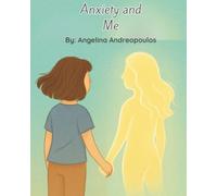 Anxiety and Me