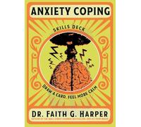 Anxiety Coping Skills Deck (5-minute Therapy)