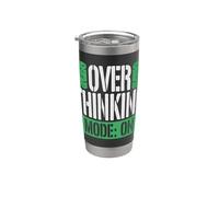 Anxiety Disorder Overthinking Mode On Stainless Steel Insulated Tumbler