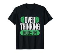 Anxiety Disorder Overthinking Mode On T-Shirt