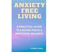 Anxiety-Free Living