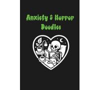 Anxiety & Horror Doodles: A Mini Pocket-Sized Coloring Pad for Adults: 40 Creepy-Cute Bold Line Doodle Pages for Anxiety and Stress Relief (SLM Designs Pocket Coloring Series)