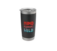 Anxiety Humor Text Funny Overthinking Mind Running Wild Stainless Steel Insulated Tumbler