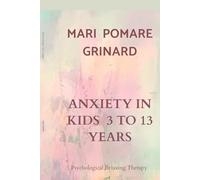 ANXIETY IN KIDS 3 TO 13 YEARS: PSYCHOLOGICAL RELAXING THERAPY