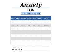 Anxiety Log: A Daily Log to Track Tasks, Focus, Distractions & Daily Wins