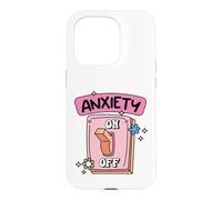 Anxiety Off Switch Mental Health Humor Case for iPhone 15 Pro