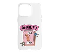 Anxiety Off Switch Mental Health Humor Case for iPhone 15 Pro Max