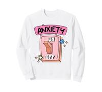 Anxiety Off Switch Mental Health Humor Sweatshirt
