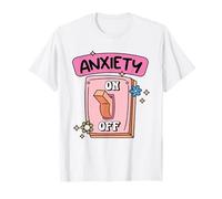 Anxiety Off Switch Mental Health Humor T-Shirt