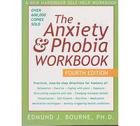 Anxiety And Phobia Workbook 4th