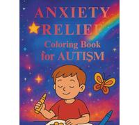 Anxiety Relief Coloring Book for Autism