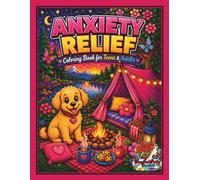 Anxiety Relief Coloring Book for Teens and Adults: Large Print Cozy Coloring Pages Featuring Cute Animals, Calming Nature, Positive Affirmations and ... for Stress Relief, Relaxation and Mindfulness