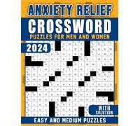 Anxiety Relief Crossword Puzzles For Men And Women: Easy & Medium Puzzles With Solution