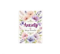 Anxiety Relief Mega Bundle - 56 Page Anxiety Relief Planner & 52 Coping Skills Cards, Stress Management Mental Wellness Journal, Self Love Self Care Workbook for Women (Book)