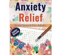 Anxiety Relief Word Search For Adults: The Anxiety Toolkit For Stressed People: At Home Activities For Adults