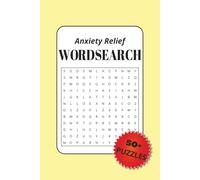 Anxiety Relief Wordsearch Puzzle: Wordsearch Puzzles Easy to Read | 6 x 9 inch | 110 Pages