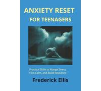 Anxiety Reset for Teenagers: This ia a book about teeenagers who face issues with Anxiety, Stress, Mental Issues, and more...{ 6x9, 25 pages}