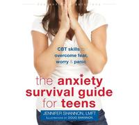 Anxiety Survival Guide for Teens