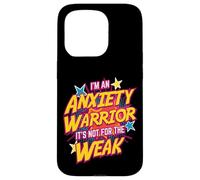 Anxiety Warrior Bold Empowering Quote Case for iPhone 15 Pro