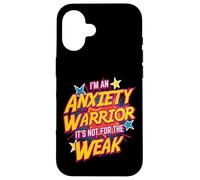 Anxiety Warrior Bold Empowering Quote Case for iPhone 16