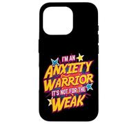 Anxiety Warrior Bold Empowering Quote Case for iPhone 16 Pro