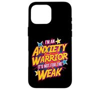 Anxiety Warrior Bold Empowering Quote Case for iPhone 16 Pro Max