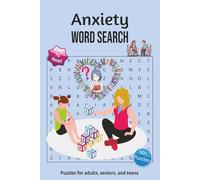 Anxiety Word Search Book: Word Searches with Easy to Read Print about Anxiety, Nervousness, Helping Hands and more | 6x9 inches, 110 pages | 50+ ... for Vacations, Holidays and Leisure Time!