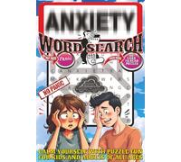 Anxiety Word Search: Easy To Read Print With 50+ Puzzles About Anxiety, Stress Relief, Relaxation, And More | 6x9 inch, 110 pages | Gift For Holidays, Vacations, and Spare Time