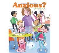 Anxious: A Choose Your Own Attitude Book
