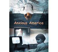 Anxious America