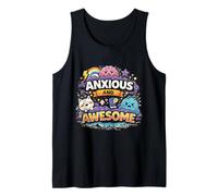 Anxious and Awesome Funny Mental Health Humor Cute Positive Tank Top