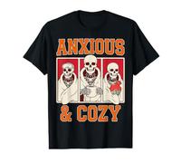 Anxious and Cozy Funny Skeleton Introvert Homebody Humor Value Graphic T-Shirt
