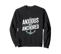 Anxious But Anchored Christian Inspirational Hope Sweatshirt