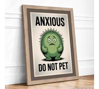 Anxious Do Not Pet Typography Framed Wall Art Print A2 (59.4×42cm) Oak, Wall Decor for Living Room, Bedroom, Office & Home, Ready to Hang, Art Gift