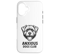 Anxious Dogs Club Member Since Birth Funny Puppy Dog Mama Case for iPhone 16