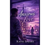 Anxious Love