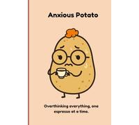 Anxious Potato | 6" x 9" | Cute Aesthetic Notebook for Teens, & Young Adults | From The Potato Diaries Collection