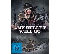 Any Bullet Will Do - Um Gnade muss man flehen, 1 DVD (DVD) Kevin Makely